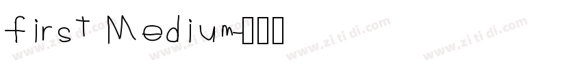 first Medium字体转换